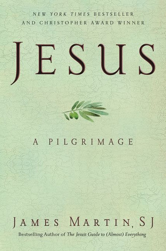 Jesus: A Pilgrimage book cover by James Martin