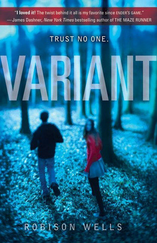 Variant (Variant #1) book cover by Robison Wells