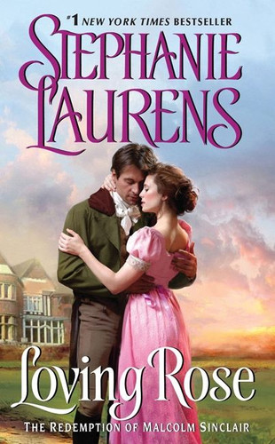Loving Rose: The Redemption of Malcolm Sinclair (Casebook of Barnaby Adair #3) book cover by Stephanie Laurens