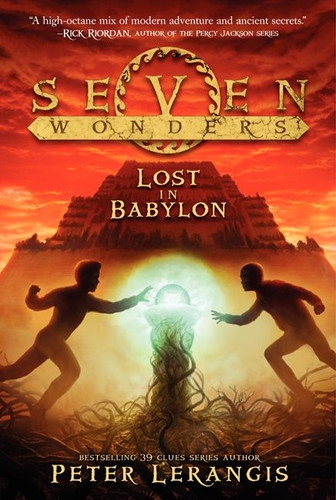 Seven Wonders Book 2: Lost in Babylon (Seven Wonders #2) book cover by Peter Lerangis