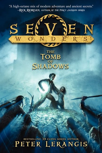 Seven Wonders Book 3: The Tomb of Shadows (Seven Wonders #3) book cover by Peter Lerangis