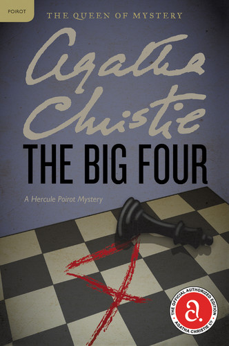 The Big Four: A Hercule Poirot Mystery (Hercule Poirot Mysteries #4) book cover by Agatha Christie