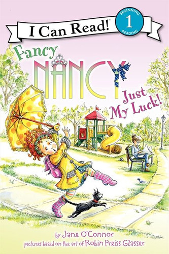 Fancy Nancy: Just My Luck! (I Can Read Level 1) book cover by Jane O'Connor