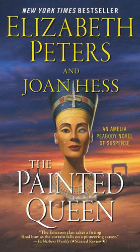 The Painted Queen: An Amelia Peabody Novel of Suspense (Amelia Peabody Series #20) book cover by Elizabeth Peters, Joan Hess