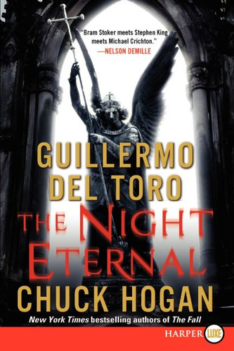 The Night Eternal: Book Three of the Strain Trilogy book cover by Guillermo del Toro, Chuck Hogan