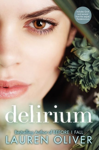 The Delirium: (Delirium Trilogy #1) book cover by Lauren Oliver