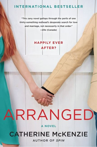 Arranged: A Novel book cover by Catherine McKenzie