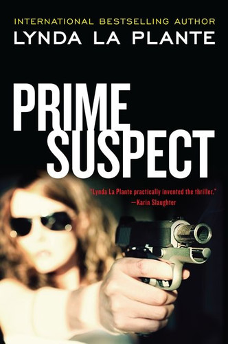 Prime Suspect (Prime Suspect Series #1) book cover by Lynda La Plante