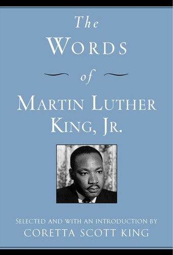 The Words of Martin Luther King, Jr.: Second Edition (Newmarket Words Of Series #7) book cover by Martin Luther King, III, Coretta Scott King