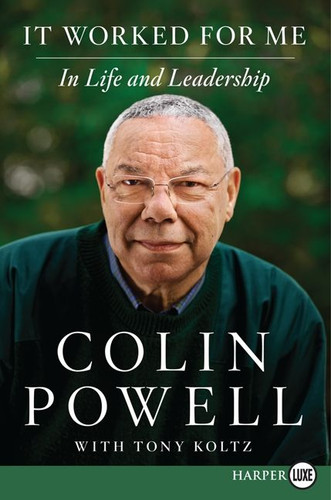 It Worked for Me: In Life and Leadership book cover by Colin Powell