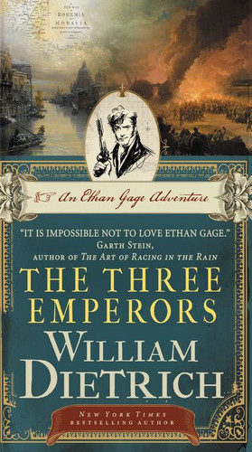 The Three Emperors: An Ethan Gage Adventure (Ethan Gage Adventures #7) book cover by William Dietrich