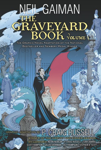 The Graveyard Book Graphic Novel: Volume 1 book cover by Neil Gaiman, P. Craig Russell