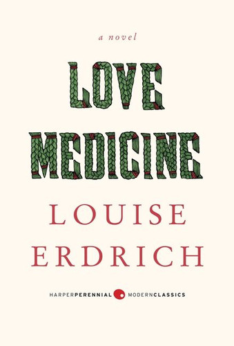 Love Medicine: Deluxe Modern Classic (Harper Perennial Deluxe Editions) book cover by Louise Erdrich