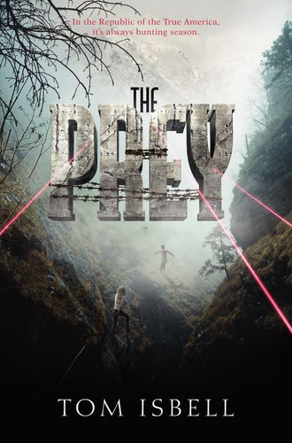 The Prey (Prey Trilogy #1) book cover by Tom Isbell