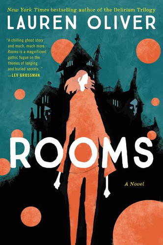 Rooms: A Novel book cover by Lauren Oliver