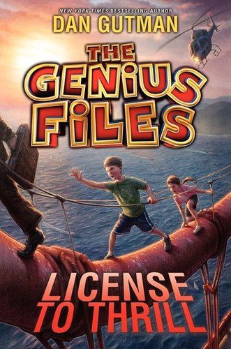 The Genius Files #5: License to Thrill (Genius Files #5) book cover by Dan Gutman