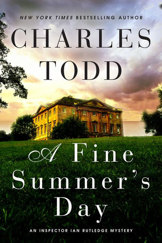 A Fine Summer's Day: An Inspector Ian Rutledge Mystery (Inspector Ian Rutledge Mysteries #17) book cover by Charles Todd