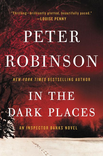 In the Dark Places: An Inspector Banks Novel (Inspector Banks Novels #22) book cover by Peter Robinson