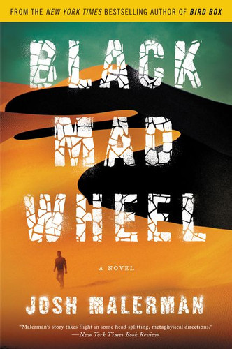 Black Mad Wheel: A Novel book cover by Josh Malerman