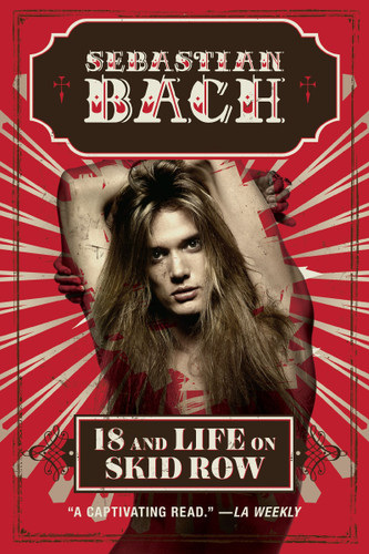 18 and Life on Skid Row book cover by Sebastian Bach