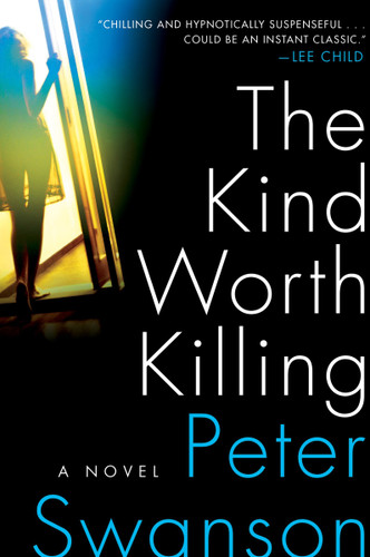 The Kind Worth Killing: A Novel book cover by Peter Swanson