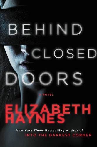 Behind Closed Doors: A Novel (Briarstone #2) book cover by Elizabeth Haynes