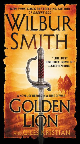 Golden Lion: A Novel of Heroes in a Time of War book cover by Wilbur Smith, Giles Kristian