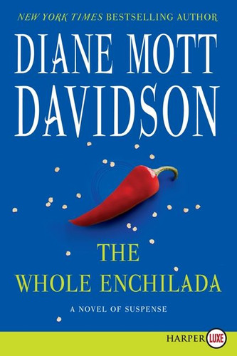 The Whole Enchilada: A Novel of Suspense book cover by Diane Mott Davidson