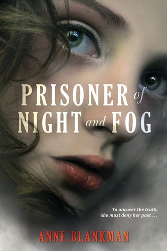 Prisoner of Night and Fog book cover by Anne Blankman