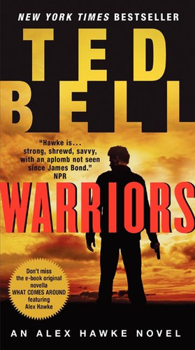 Warriors: An Alex Hawke Novel (Alex Hawke Novels #8) book cover by Ted Bell