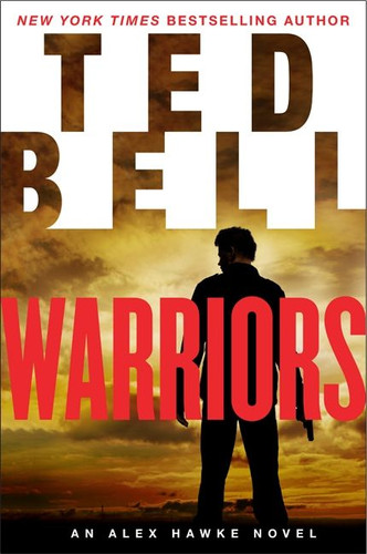 Warriors: An Alex Hawke Novel (Alex Hawke Novels #8) book cover by Ted Bell