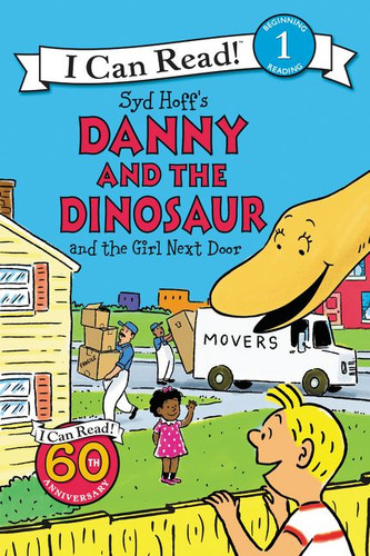 Danny and the Dinosaur and the Girl Next Door (I Can Read Level 1) book cover by Syd Hoff