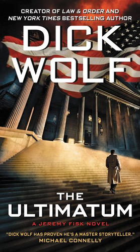 The Ultimatum: A Jeremy Fisk Novel book cover by Dick Wolf