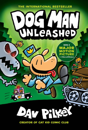 Dog Man Unleashed: A Graphic Novel (Dog Man #2): From the Creator of Captain Underpants (Dog Man) book cover by Dav Pilkey