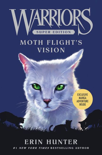 Warriors Super Edition: Moth Flight's Vision (Warriors Super Edition #8) book cover by Erin Hunter