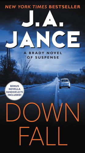 Downfall: A Brady Novel of Suspense book cover by J. A. Jance