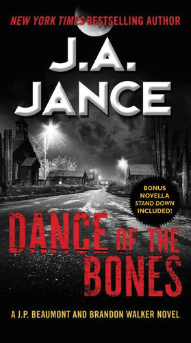 Dance of the Bones: A J. P. Beaumont and Brandon Walker Novel book cover by J. A. Jance