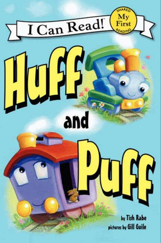 Huff and Puff (My First I Can Read) book cover by Tish Rabe