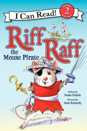 Riff Raff the Mouse Pirate (I Can Read Level 2) book cover by Susan Schade
