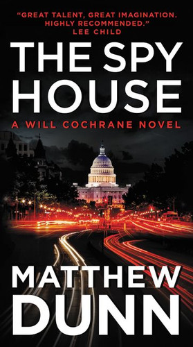 The Spy House: A Will Cochrane Novel book cover by Matthew Dunn
