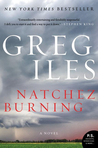 Natchez Burning: A Novel (Penn Cage #4) book cover by Greg Iles