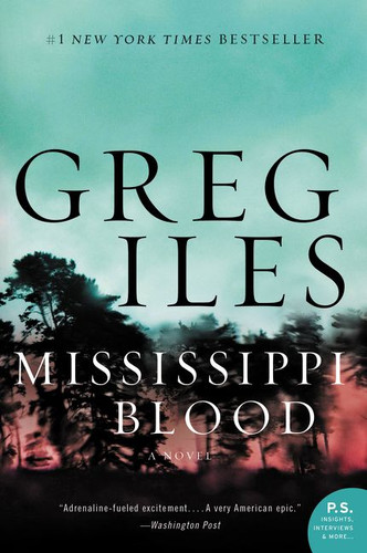 Mississippi Blood: A Novel (Penn Cage #6) book cover by Greg Iles
