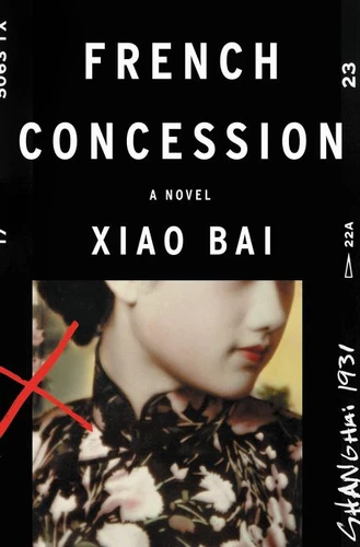 French Concession: A Novel book cover by Xiao Bai