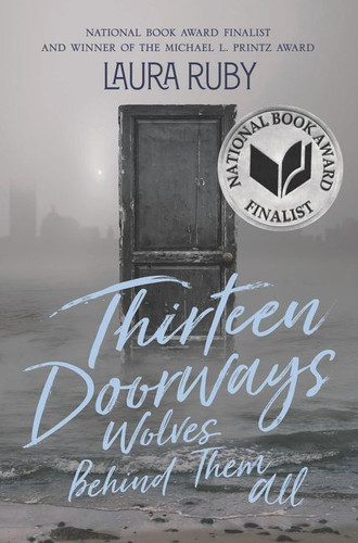 Thirteen Doorways, Wolves Behind Them All book cover by Laura Ruby