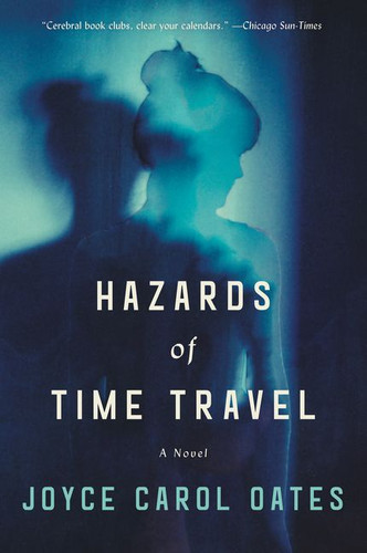 Hazards of Time Travel: A Novel book cover by Joyce Carol Oates