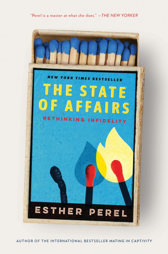 The State of Affairs: Rethinking Infidelity book cover by Esther Perel