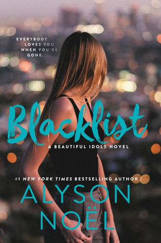 Blacklist (Beautiful Idols #2) book cover by Alyson Noel