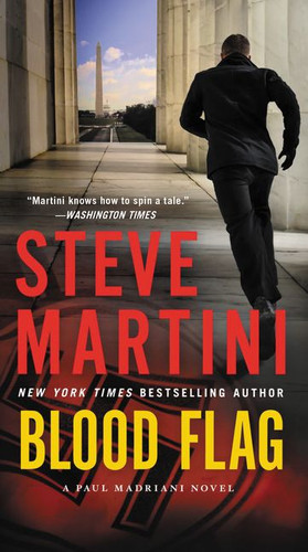 Blood Flag: A Paul Madriani Novel (Paul Madriani #14) book cover by Steve Martini