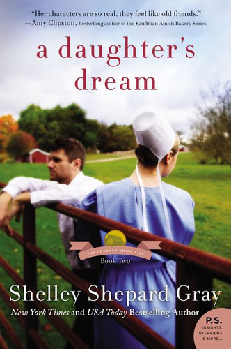 A Daughter's Dream: The Charmed Amish Life, Book Two (Charmed Amish Life) book cover by Shelley Shepard Gray