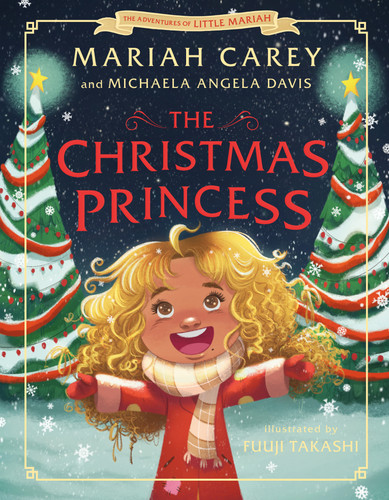 The Christmas Princess book cover by Mariah Carey, Michaela Angela Davis